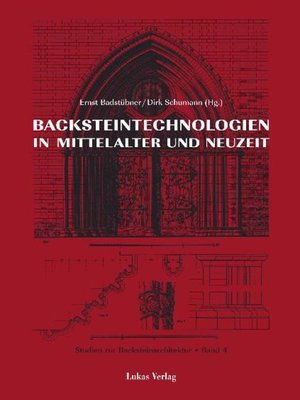 cover image of Studien zur Backsteinarchitektur / Backsteinarchitektur in Mitteleuropa. Neuere Forschungen